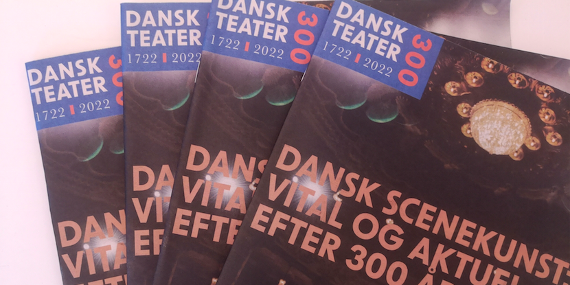 Dansk Teater 300 Års fejringsmagasin er ude!